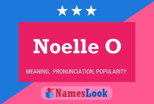 Poster del nome Noelle O