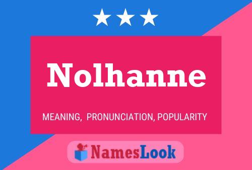 Poster del nome Nolhanne