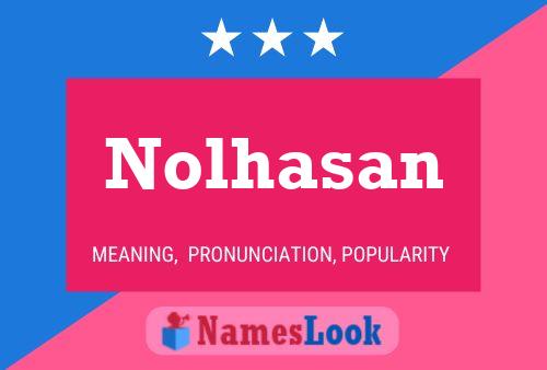 Poster del nome Nolhasan