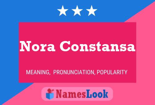 Poster del nome Nora Constansa