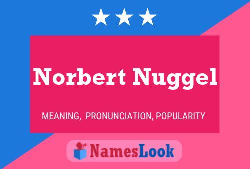 Poster del nome Norbert Nuggel