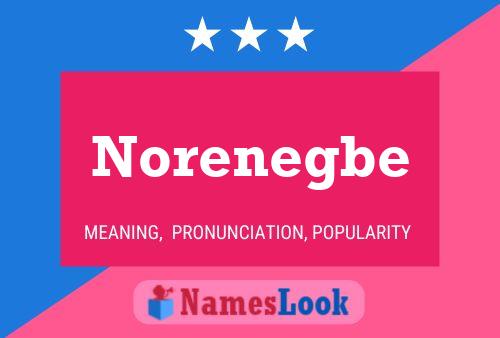 Poster del nome Norenegbe