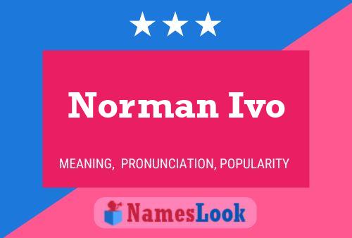 Poster del nome Norman Ivo