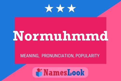 Poster del nome Normuhmmd