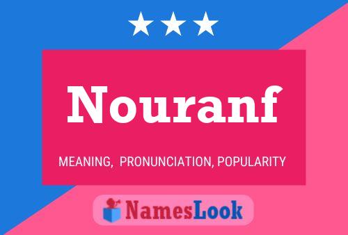 Poster del nome Nouranf