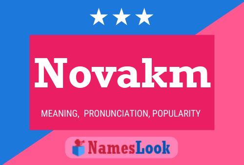 Poster del nome Novakm