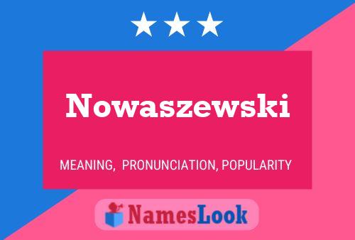 Poster del nome Nowaszewski