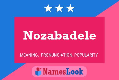 Poster del nome Nozabadele