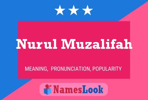 Poster del nome Nurul Muzalifah