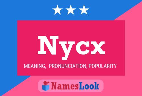 Poster del nome Nycx