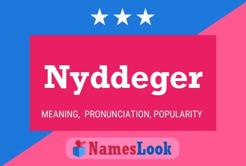 Poster del nome Nyddeger