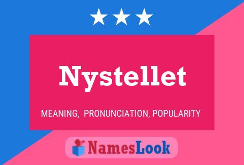 Poster del nome Nystellet