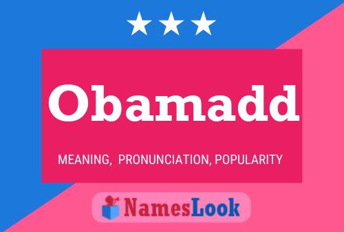 Poster del nome Obamadd