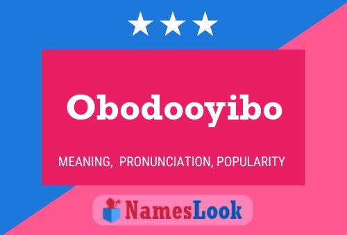 Poster del nome Obodooyibo