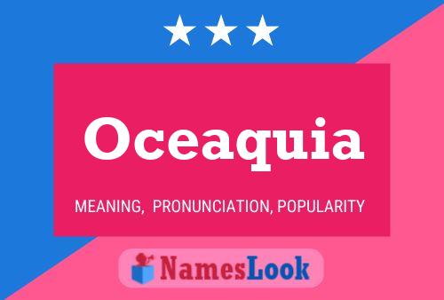 Poster del nome Oceaquia