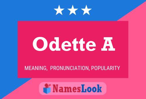 Poster del nome Odette A