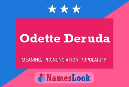 Poster del nome Odette Deruda