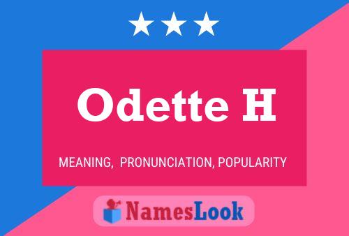 Poster del nome Odette H