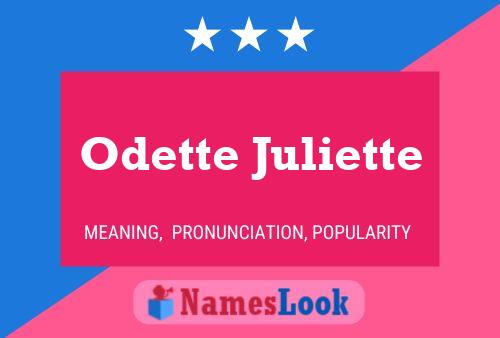 Poster del nome Odette Juliette