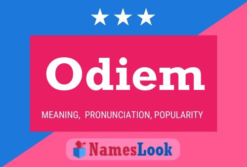 Poster del nome Odiem