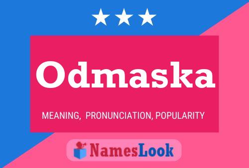 Poster del nome Odmaska