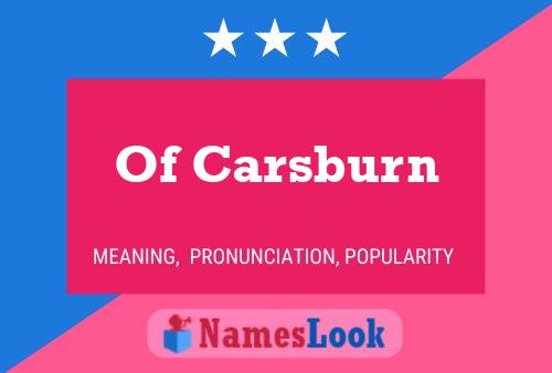 Poster del nome Of Carsburn