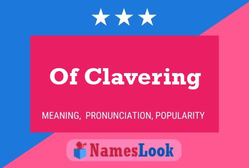 Poster del nome Of Clavering