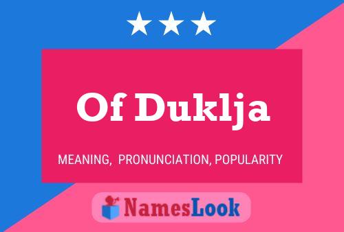 Poster del nome Of Duklja