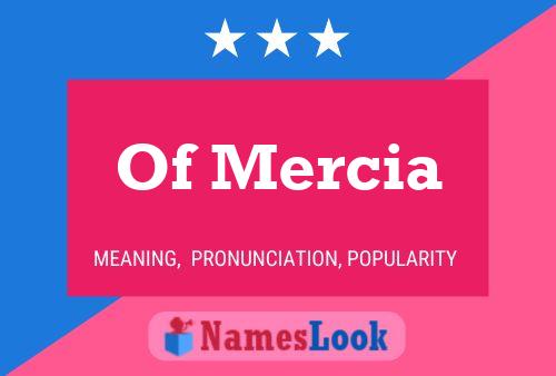 Poster del nome Of Mercia