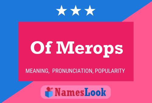 Poster del nome Of Merops