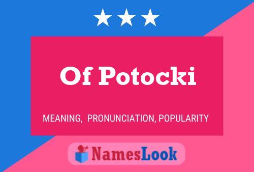 Poster del nome Of Potocki