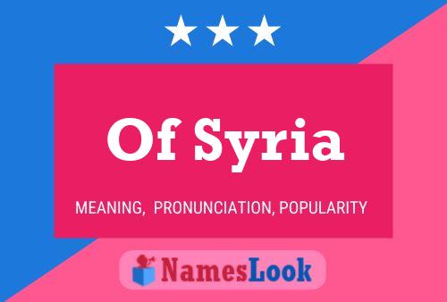 Poster del nome Of Syria