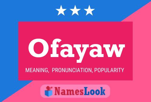 Poster del nome Ofayaw