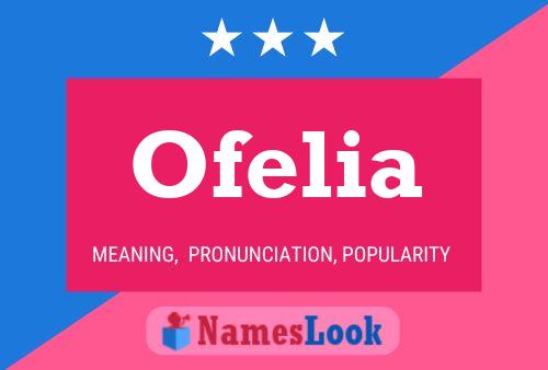 Poster del nome Ofelia