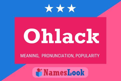 Poster del nome Ohlack