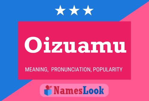 Poster del nome Oizuamu