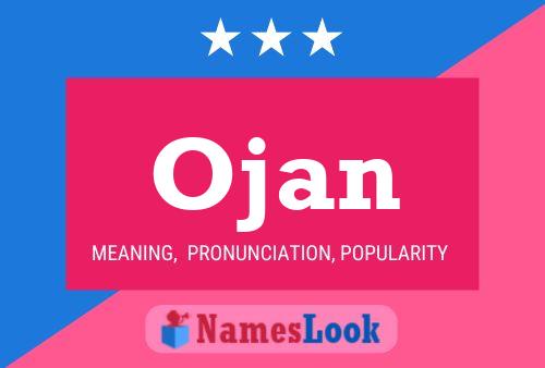 Poster del nome Ojan