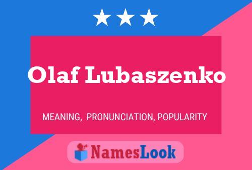 Poster del nome Olaf Lubaszenko