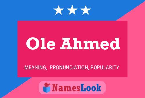 Poster del nome Ole Ahmed