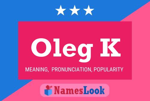 Poster del nome Oleg K