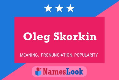 Poster del nome Oleg Skorkin