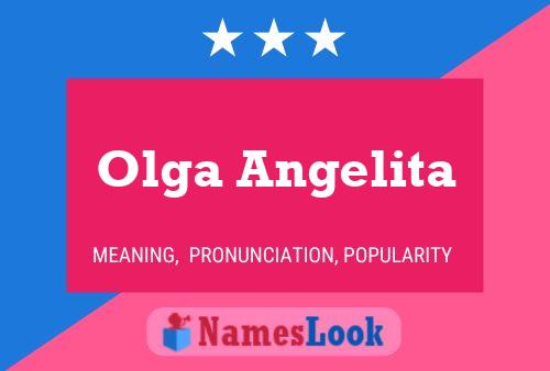 Poster del nome Olga Angelita