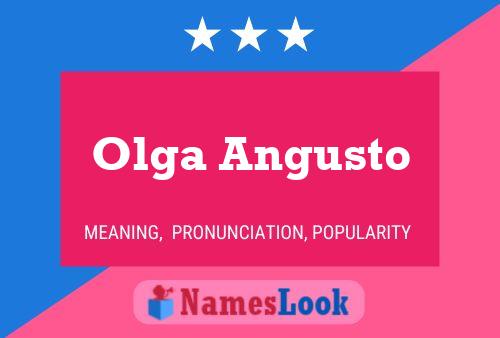 Poster del nome Olga Angusto