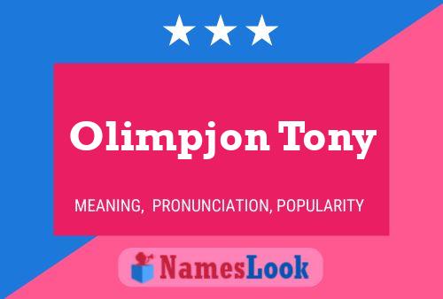 Poster del nome Olimpjon Tony