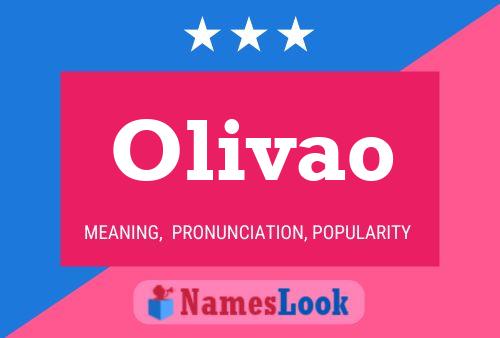 Poster del nome Olivao