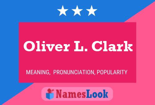 Poster del nome Oliver L. Clark