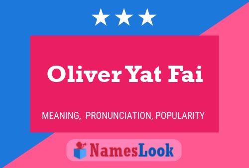 Poster del nome Oliver Yat Fai