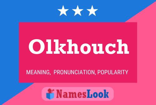 Poster del nome Olkhouch