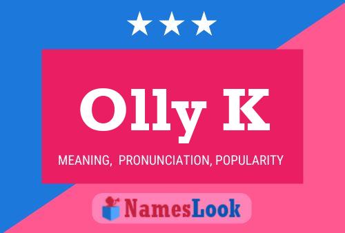 Poster del nome Olly K