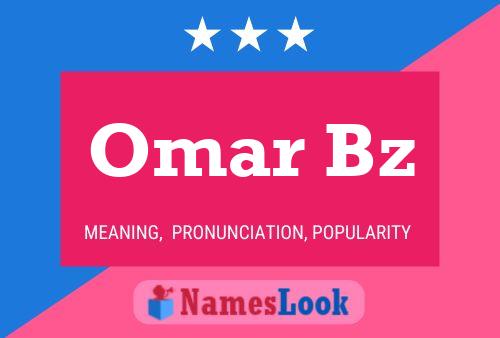 Poster del nome Omar Bz